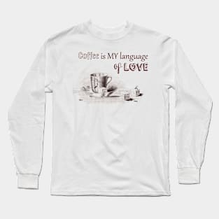 Coffee Illustration with Love Text Long Sleeve T-Shirt